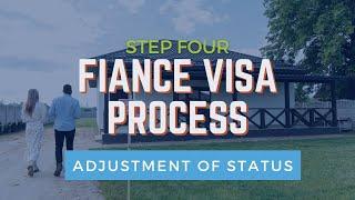 Step Four of the Fiance Visa Process for Couples: Entering the United States + Adjustment of Status