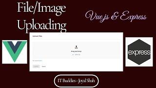 Uploading Files and Images with Vue.js and Express: A Quick Guide with Validation 
