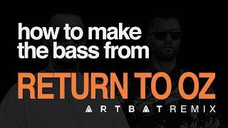 How to make the BASS from ARTBAT's Remix of 'Return to OZ' | Serum Tutorial (Melodic Techno)