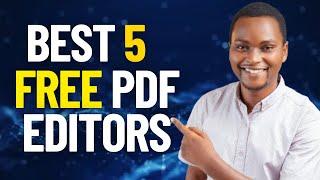 Top 5 Free PDF Editors in 2024