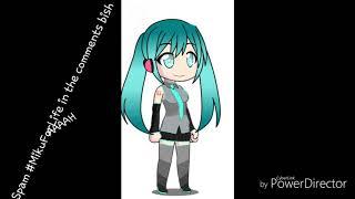 OMG ISSA HATSUNE MIKUU