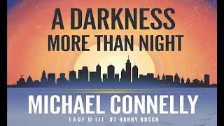 A DARKNESS MORE THAN NIGHT I of II #7 Harry Bosch  |  M_Connelly, 2001 | English audiobook | 2subtit