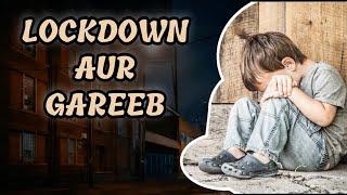 Lockdown Aur Gareeb - Corona Virus India - Sayed Arif Ali Attari - Dawateislami India