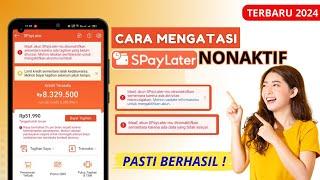 Cara Mengatasi SPaylater di NONAKTIFKAN Terbaru