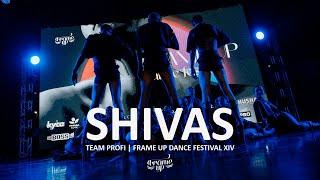 SHIVAS (FRONT ROW) - TEAM PROFI | FRAME UP DANCE FESTIVAL XIV