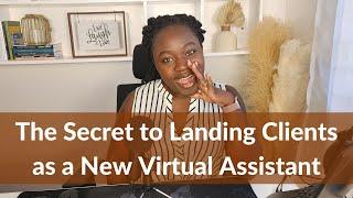 Unbelievable Strategies That Will Get You Your First Virtual Assistant Client TODAY!