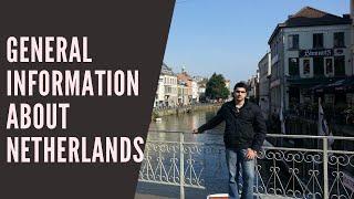 General Info About Netherlands | Gunjan Malhotra | Sunshine Fortunes Education #StudyAbroad