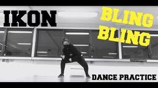 IKON - BLING BLING // DANCE PRACTICE