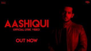 Azaan Sami Khan - Aashiqui (Official Lyric Video)