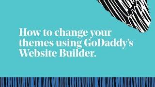 How to Change Your GoDaddy Website Theme