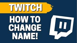 How To Change Username In Twitch