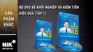 KHOA HỌC KINH DOANH - Bộ DVD Để Khởi Nghiệp và Kiếm Tiền Hiệu Quả (Tập 1)