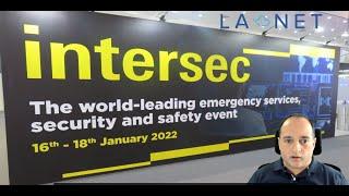 Intersec 2022 (Dubai) Review by LANET LTD