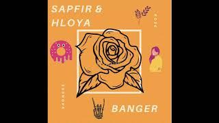 SAPFIR & HLOYA - BANGER | Official Audio