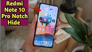 How to hide notch in redmi note 10 pro || Redmi note 10 pro hidden features 