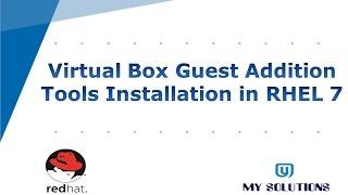 Virtual Box Guest Addition Tools Installation in RHEL 7