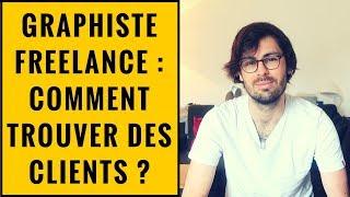 GRAPHISTE FREELANCE : COMMENT TROUVER DES CLIENTS ?