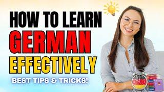 How to learn German fast & effectively | Best tips & tricks!