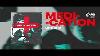 umfana - Medication