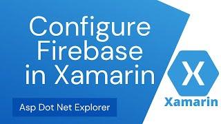 Create Project & Configure Real Time Firebase Database in Xamarin Forms