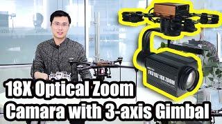 Foxtech FH318Z 18x Zoom 1080P  Camera for Drones Introduction