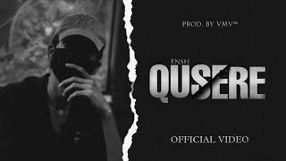 QUSERE शंका شک || ENSH || Prod. By VMV™ || Official Rap Music Video