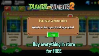 Plants vs. Zombies 2 [7.0.1]: Buy everything in store for FREE