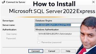 How to Install SQL Server 2022 Express and SQL Server Management Studio SSMS - It's FREE to use.