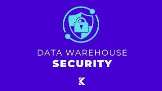 Data Warehouse Security w/ 4 Simple Roles