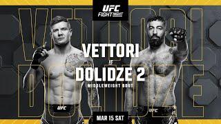 UFC VEGAS 104 LIVE VETTORI VS DOLIDZE 2 LIVESTREAM & FULL FIGHT NIGHT COMPANION