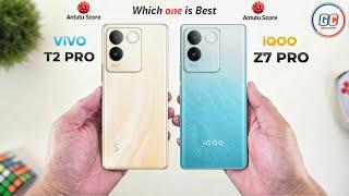 ViVO T2 Pro Vs iQOO Z7 Pro