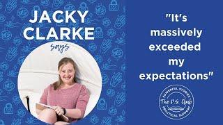 Jacky Clarke P.S. Club Testimonial