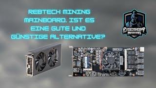 Rebtech Mining Mainboard. Ist es eine gute und günstige Alternative?