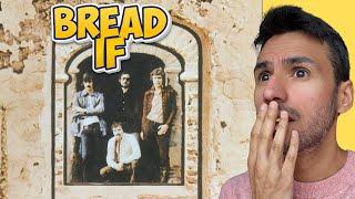 Bread - If (REACTION) WRITER REACTS - First Time Hearing It