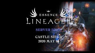 [EU] Lineage 2 Essence, Server - Blue, Castle Siege 10-05-2020