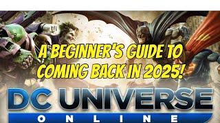 DC Universe Online | Coming Back in 2025? A Beginning Guide To What You Missed!