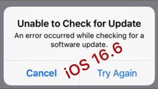 How to Unable to Check  for Update An Error Occurred while Checking for a software update iOS 16.6