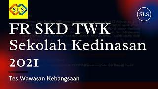 FR SOAL TWK SKD CPNS dan SEKOLAH KEDINASAN 2021