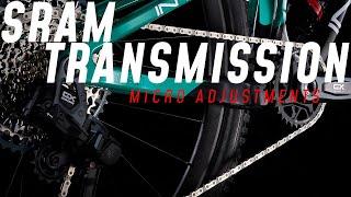 Micro Adjustment on SRAM Transmission