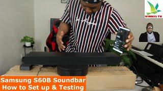 Samsung S60B Soundbar How to Set up With Android and Testing the Sound