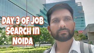 Day 3 Of Job Search In Noida | Gurgaon | React Developer | JavaScript | Jobs | #jobs | #vlog