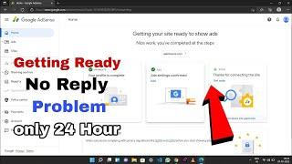 ADSENSE ACCOUNT NOT REPLY PROBLEM SOLVE 100%% WORKING METHOD IN 24 HOUR REPLY NEW TRICK IN 2024