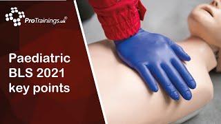 Paediatric BLS - 2021 UK Resuscitation Council key points