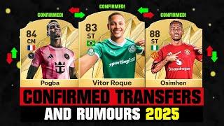 FIFA 25 | NEW CONFIRMED TRANSFERS & RUMOURS!  ft. Vitor Roque, Pogba, Osimhen... etc