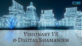 Virtual Reality and Digital Shamanism | Interview With Visionary Artist Sander Bos | ATTMind Ep 46