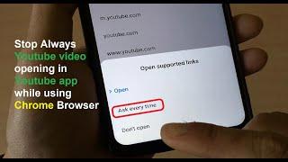 Stop Always Youtube video opening in Youtube app while using Chrome Browser.