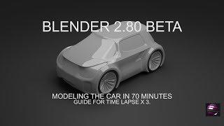 BLENDER 2.80 BETA CAR MODELING IN 70 MINUTES  GUIDE BASED ON TIME LAPSE