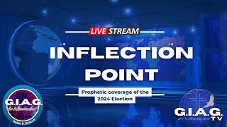 Inflection Point : Prophetic Coverage of the 2024 Election