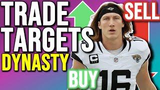 MUST BUY and SELL Dynasty Trade Targets | 2024 Dynasty Football