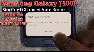 Samsung J4 J400F Sim Card Changed Restart your phone to start using your New Sim Card Problem Fix